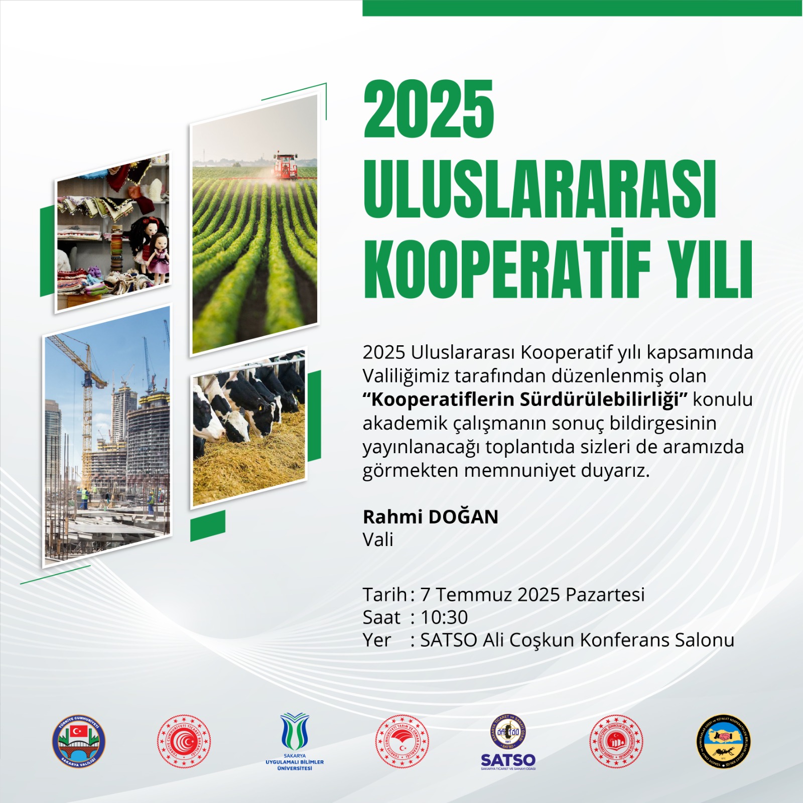 Üniversitemiz akademisyenlerinden Prof. Dr. Sinan Esen, Dr. Öğr. Üyesi Mustafa Yılmaz, Doç. Dr. Mehmet Bağış, Doç. Dr. Metin Saygılı ve Doç. Dr. Zafer Adıgüzel tarafından hazırlanan “Kooperatiflerin Sürdürülebilirliği” adlı çalışmanın sunumu, 10 Temmuz Pazartesi günü saat 10.30’da SATSO Ali Coşkun Konferans Salonu’nda gerçekleştirilecektir. Müsait olan tüm hocalarımızı etkinliğe davet ediyoruz.